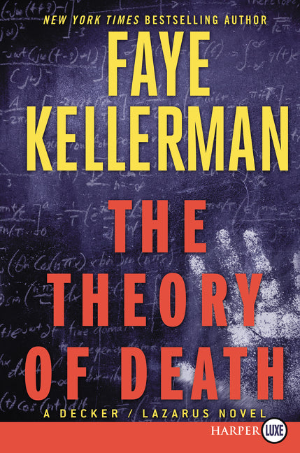 The Theory of Death: A Decker/Lazarus Novel