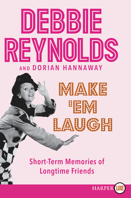 Make 'Em Laugh: Short-term Memories of Longtime Friends