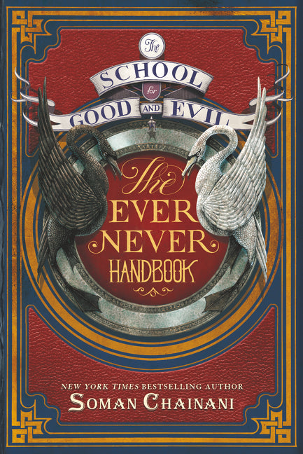 The School for Good and Evil: The Ever Never Handbook