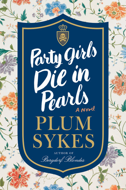 Party Girls Die in Pearls: A Novel