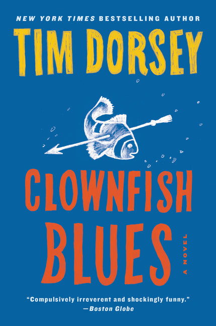 Clownfish Blues: A Novel