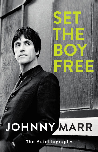 Set the Boy Free: The Autobiography