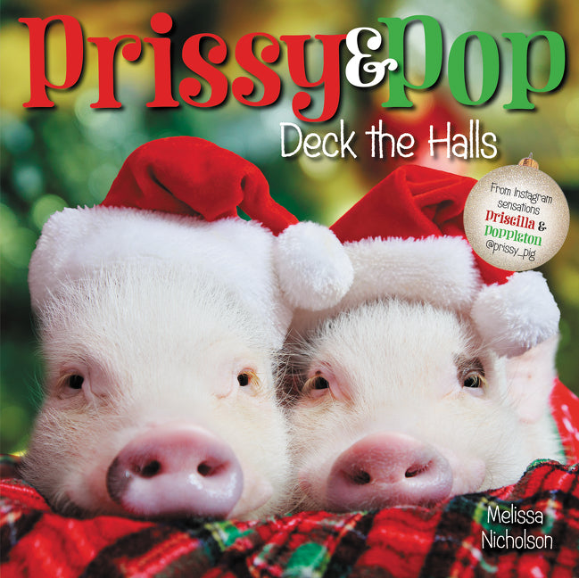 Prissy & Pop Deck the Halls