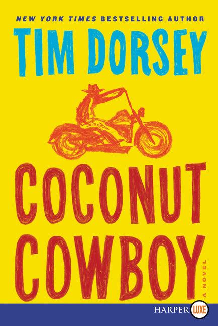 Coconut Cowboy: A Novel