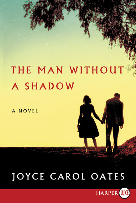 The Man Without a Shadow: A Novel