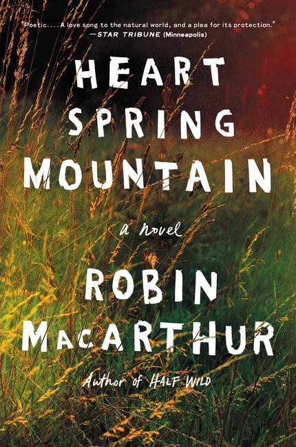 Heart Spring Mountain: A Novel