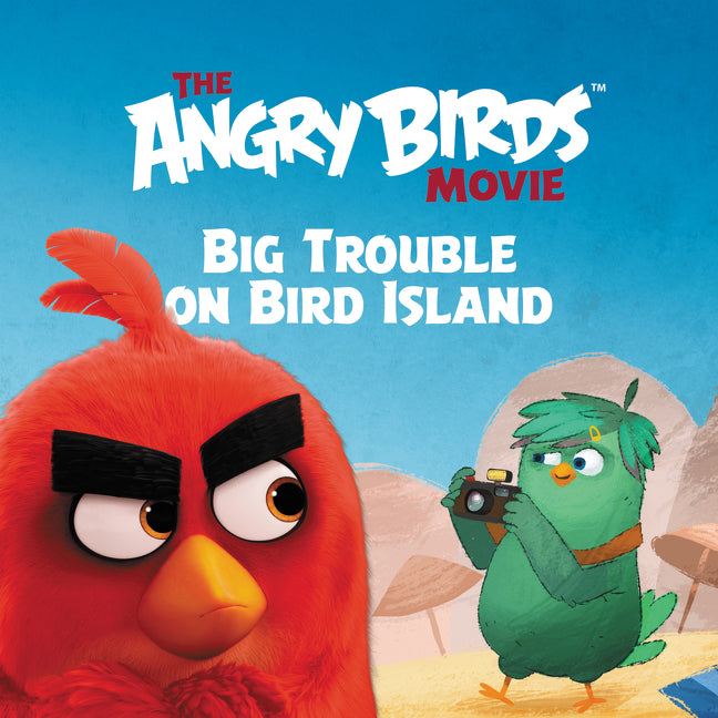 The Angry Birds Movie: Big Trouble on Bird Island