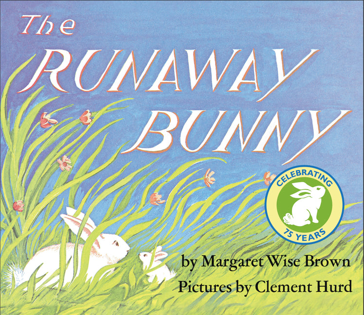 The Runaway Bunny Padded: An Easter And Springtime Book For Kids