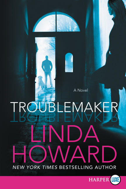 Troublemaker: A Novel