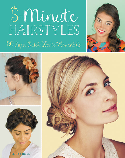 5-Minute Hairstyles