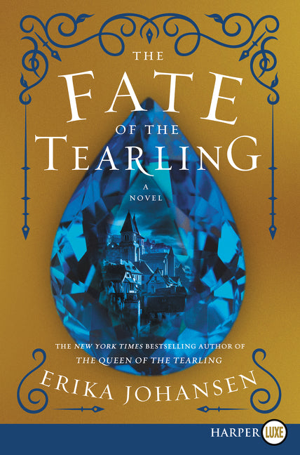 The Fate of the Tearling: A Novel