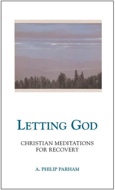 Letting God - Revised edition