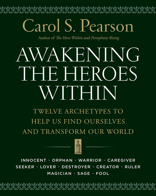 Awakening the Heroes Within