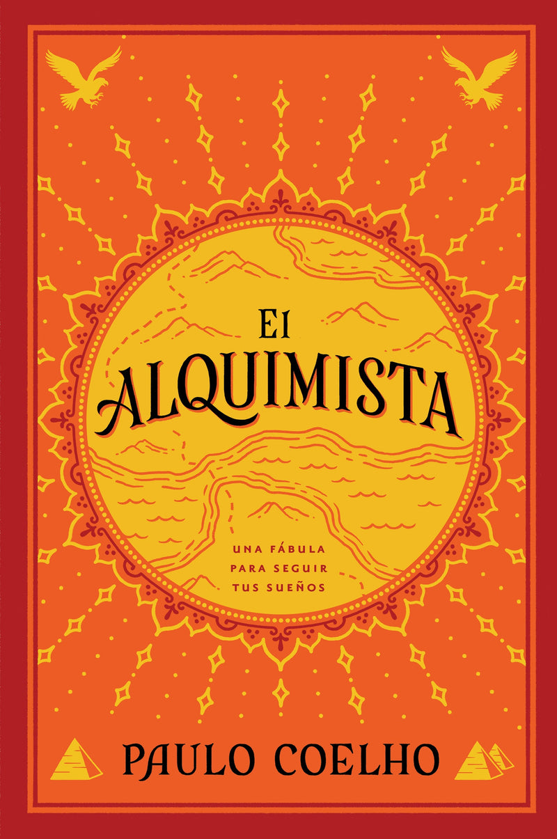 The Alchemist \ El Alquimista: Una fábula para seguir tus sueños
