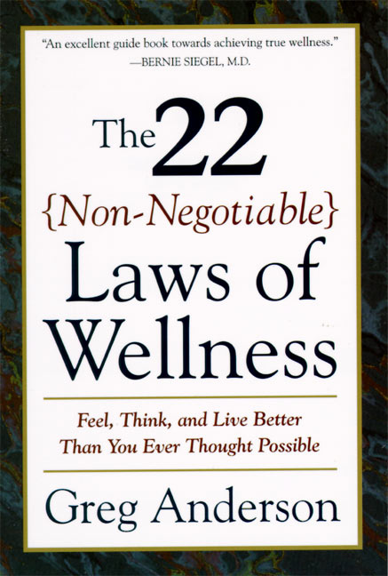 The 22 Non-Negotiable Laws of Wellness