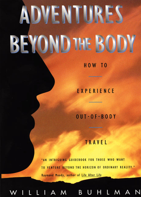 Adventures Beyond the Body