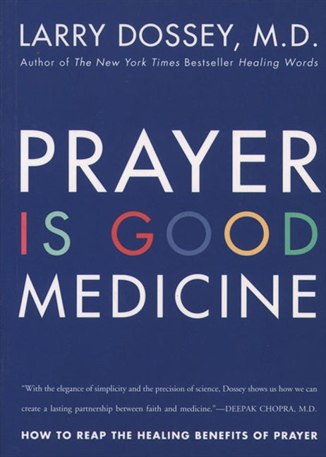 Prayer Is Good Medicine