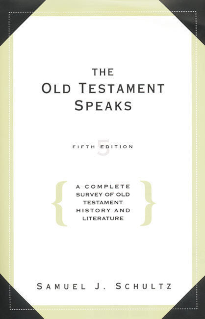 Old Testament Speaks - 5th edition