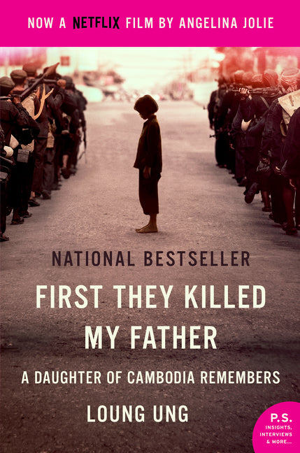 First They Killed My Father Movie Tie-in: A Daughter of Cambodia Remembers