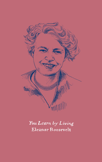 You Learn by Living