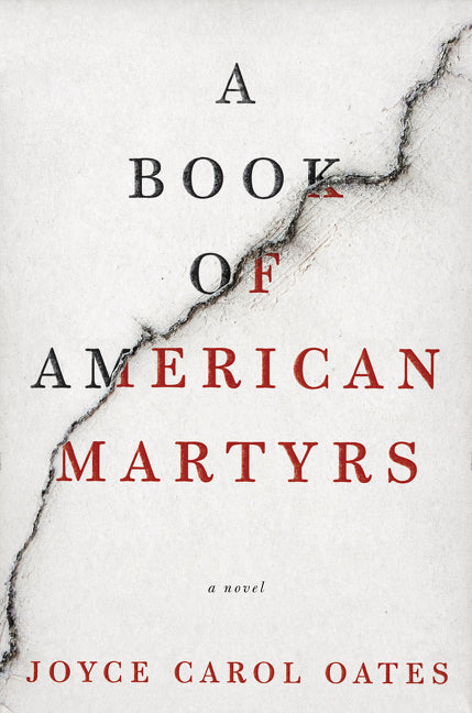 A Book of American Martyrs: A Novel