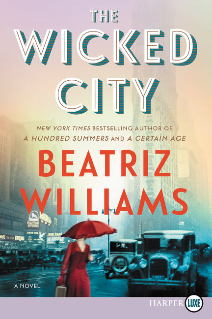 The Wicked City: A Novel