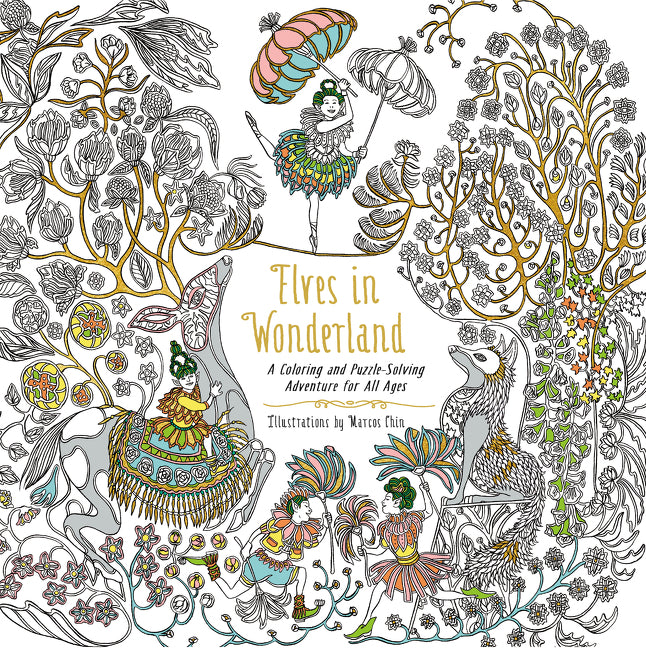 Elves in Wonderland: A Coloring and Puzzle-Solving Adventure for All Ages