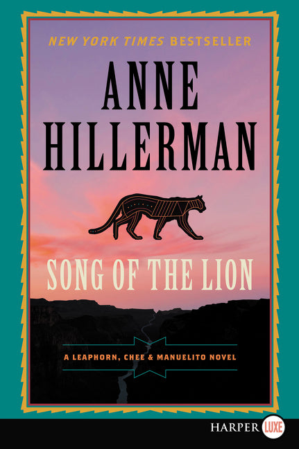 Song of the Lion: A Leaphorn, Chee & Manuelito Novel