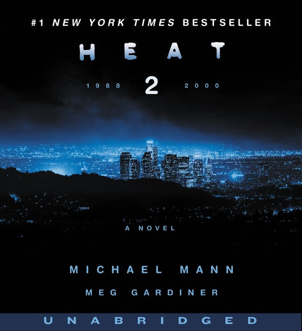 Heat 2: A Novel