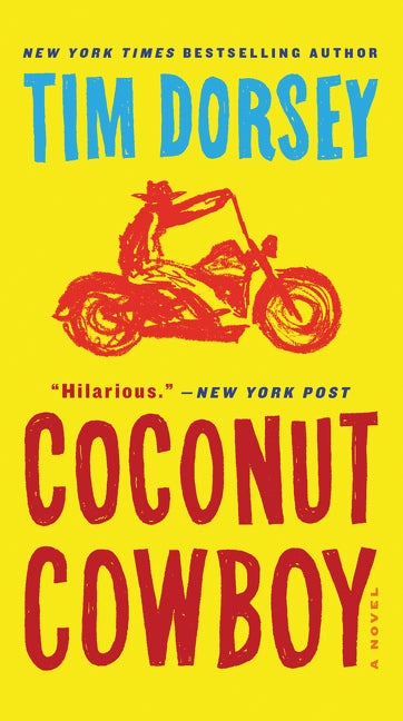 Coconut Cowboy: A Novel