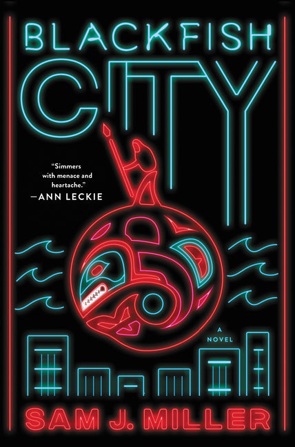 Blackfish City: A Novel
