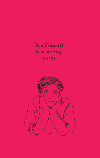 Bad Feminist: Essays