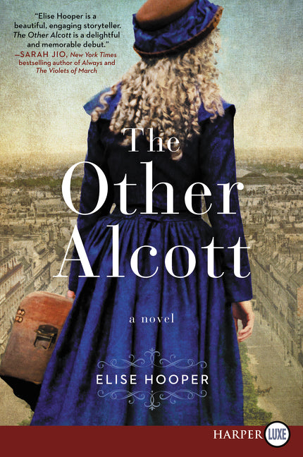 The Other Alcott: A Novel