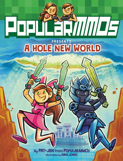 PopularMMOs Presents A Hole New World: A Graphic Novel