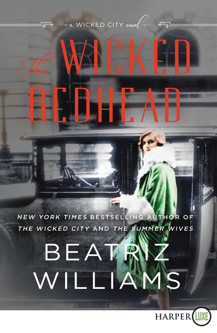 The Wicked Redhead: A Wicked City Novel