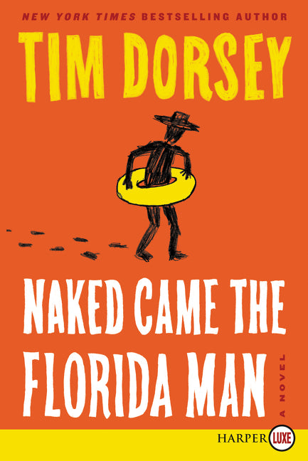 Naked Came the Florida Man: A Novel