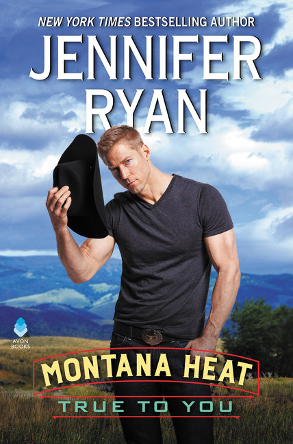 Montana Heat: True to You