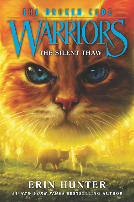 Warriors: The Broken Code #2: The Silent Thaw