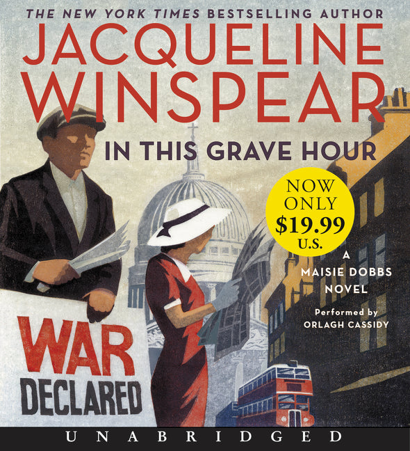In This Grave Hour: A Maisie Dobbs Novel
