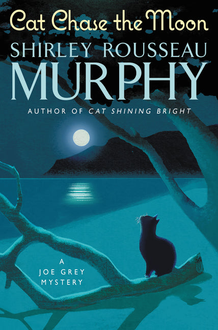Cat Chase the Moon: A Joe Grey Mystery