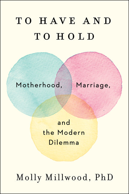 To Have and to Hold