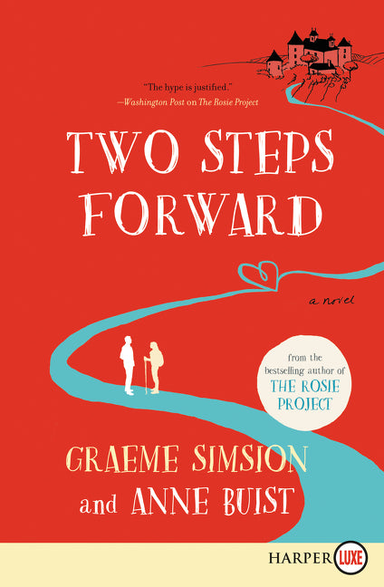 Two Steps Forward: A Novel