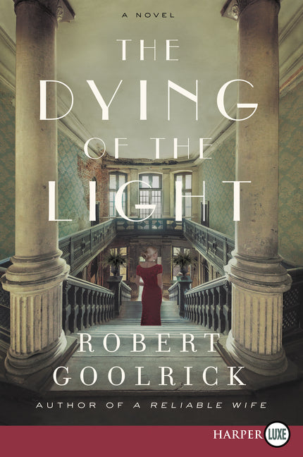 The Dying of the Light: A Novel