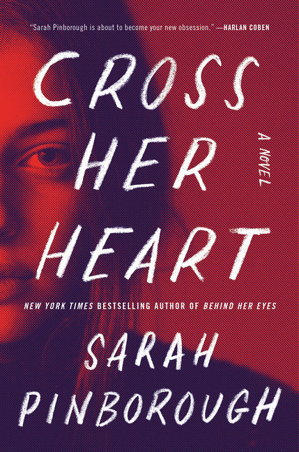 Cross Her Heart: A Novel
