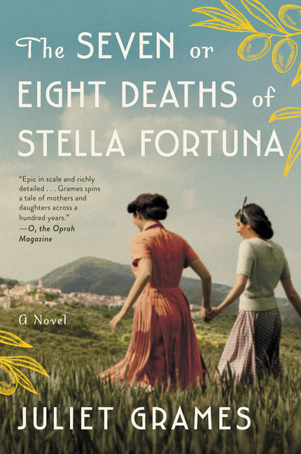 The Seven or Eight Deaths of Stella Fortuna: A Novel