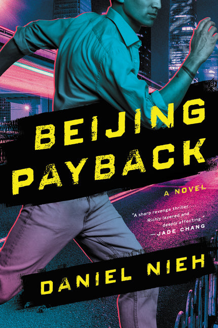 Beijing Payback: A Novel