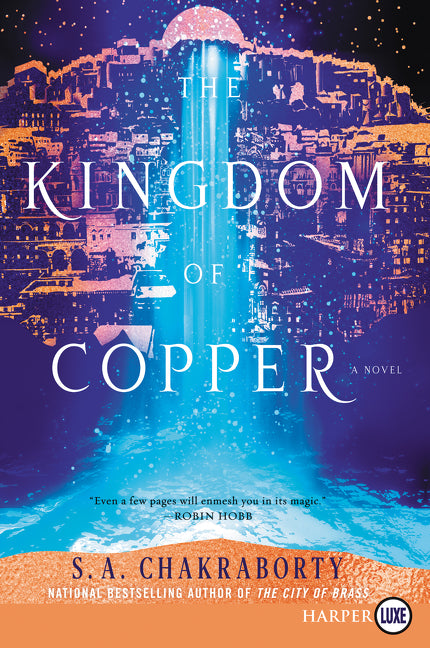 The Kingdom of Copper: A Novel