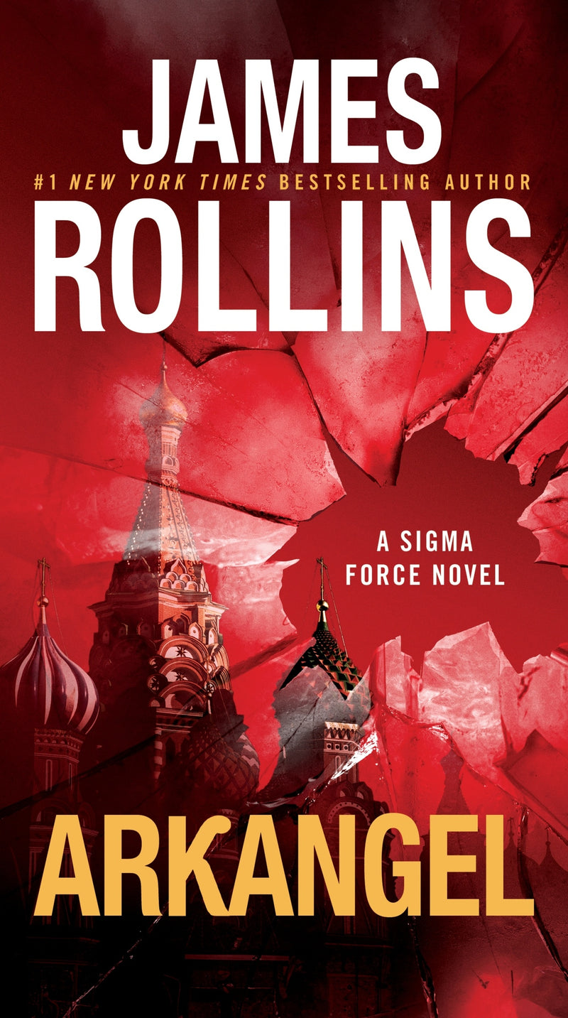 Arkangel: A Sigma Force Novel