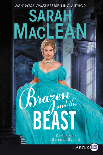 Brazen and the Beast: The Bareknuckle Bastards Book II