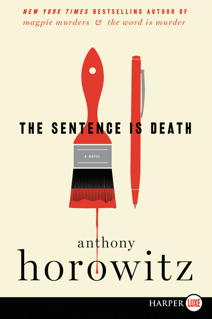 The Sentence Is Death: A Novel